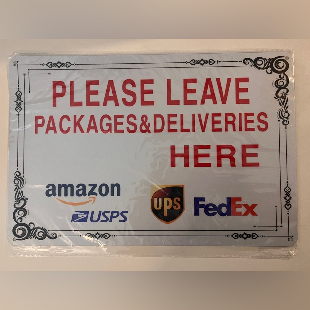 NWT Please Leave Packages Here Sign